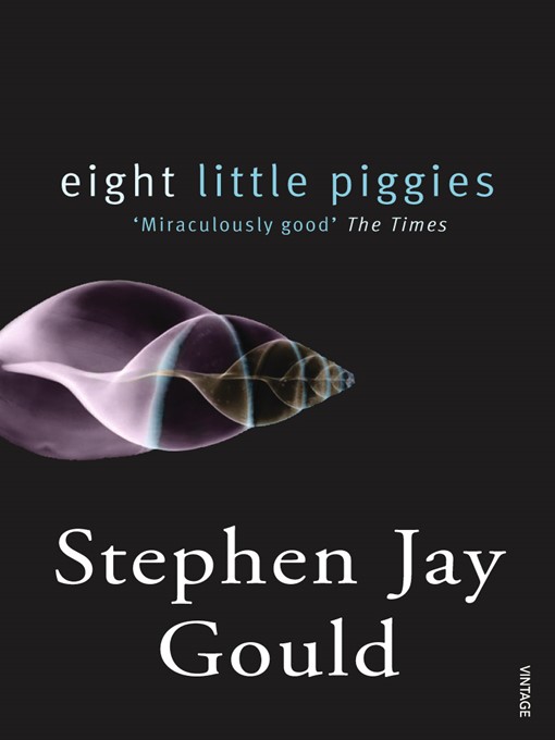Title details for Eight Little Piggies by Stephen Jay Gould - Available